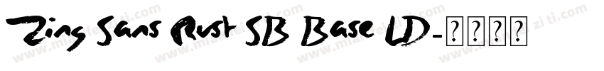 Zing Sans Rust SB Base LD字体转换